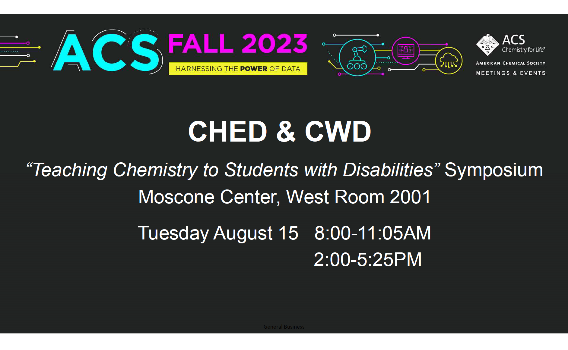 CHED & CWD Symposium : Teaching Chemistry to Students with Disabilities
 